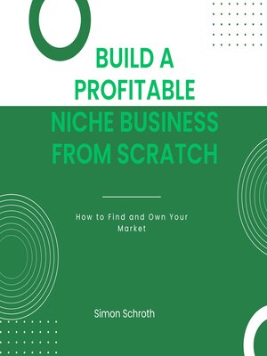 cover image of Build a Profitable Niche Business from Scratch